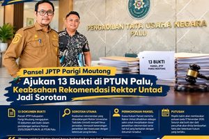 Pansel JPTP Parimo Ajukan 13 Alat Bukti di PTUN Palu, Minta Rektor Untad Dihadirkan